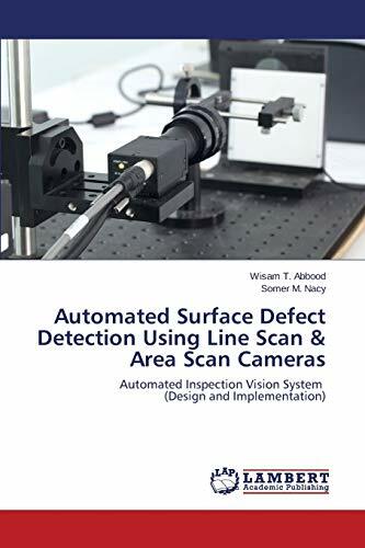 Automated Surface Defect Detection Using Line Scan & Area Scan Cameras - Abbood