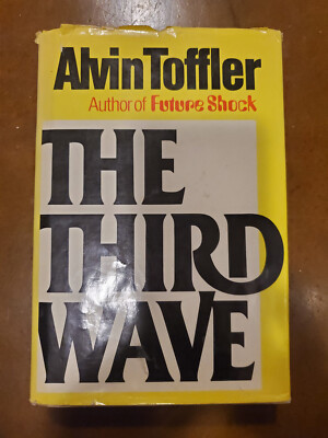 The Third Wave, by Alvin Toffler, 1st Ed, Hard Cover 1980
