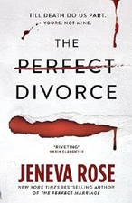 The Perfect Divorce by Jeneva Rose, Paperback book