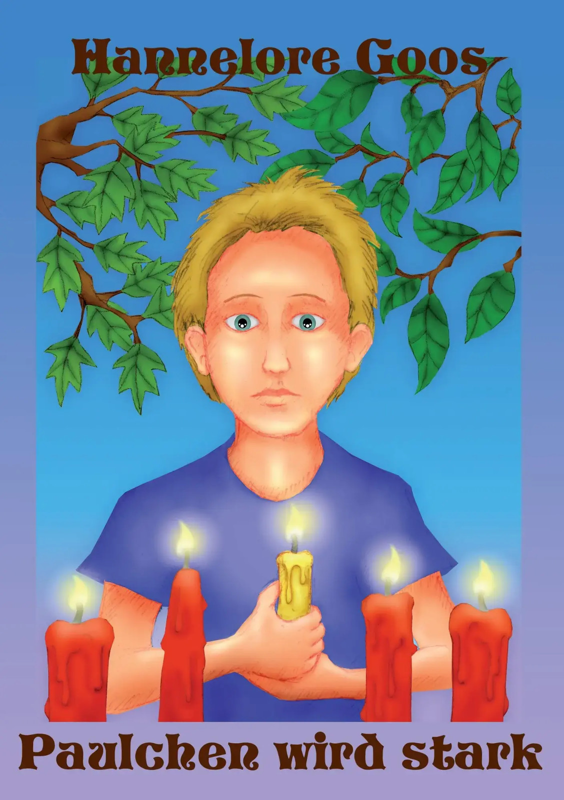 Paulchen wird stark Ein Kerzenritual zur Wunscherfüllung Hannelore Goos Buch