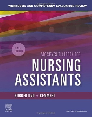 Workbook and Competency Evaluation Review for Mosby's Textbook for Nursing A...