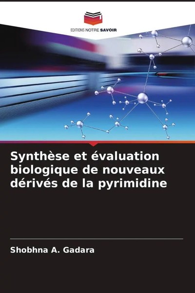 Shobhna A. Gadara | SynthèSe Et éValuation Biologique De Nouveaux DéRivéS De...-image
