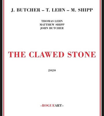 John Butcher Clawed Stone (CD)
