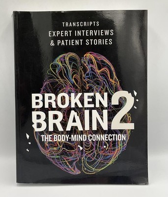 BROKEN BRAIN 2 The Body-Mind Connection Mark Hyman Hyman Digital PB Black 2019