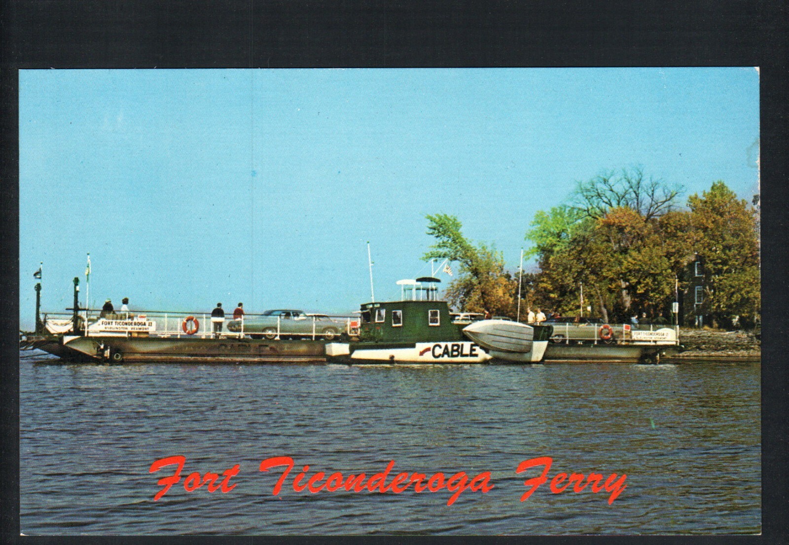 TICONDEROGA, NY * FORT TICONDEROGA FERRY * UNPOSTED CHROME eBay