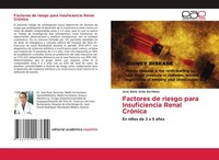 Factores De Riesgo Para Insuficiencia Renal CróNica José DaríO Arias Sevillano