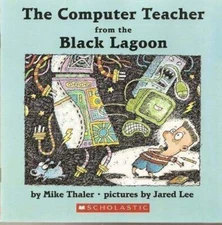 The Computer Teacher from the Black Lagoon - Paperback - VERY GOOD