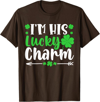 I'm His Lucky Charm St Patrick's Day Funny Matching Unisex T-Shirt