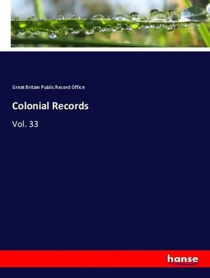 Great Britain Public Record Office | Colonial Records | Taschenbuch | Englisch