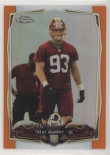 2014 Topps Chrome Retail Orange Refractor Trent Murphy #217 5ta