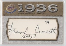 2008 Upper Deck Timeline Timelines Cut Signatures 10/18 Frank Crosetti Auto uk2