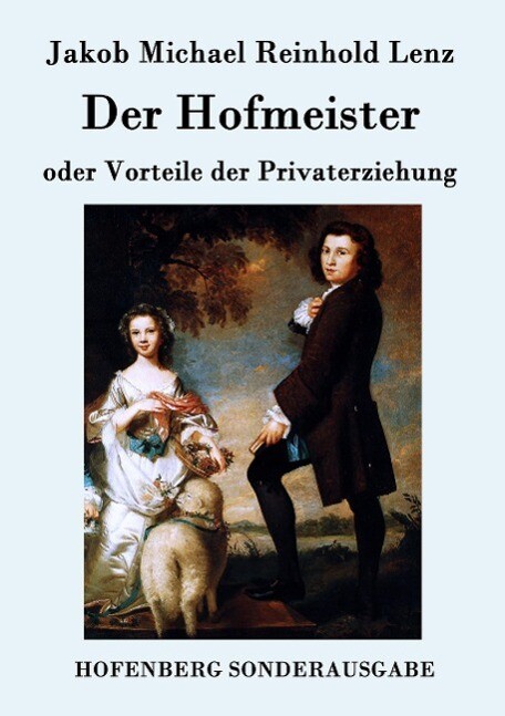 Der Hofmeister Oder Vorteile Der Privaterziehung | Buch |