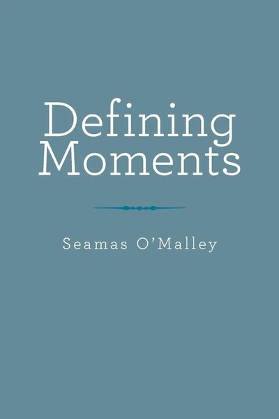 Seamas O'malley | Defining Moments | Taschenbuch | Englisch (2022)-image