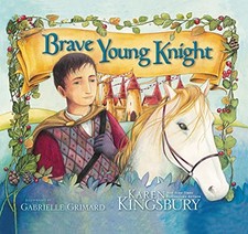 Brave Young Knight - Hardcover By Kingsbury, Karen - GOOD