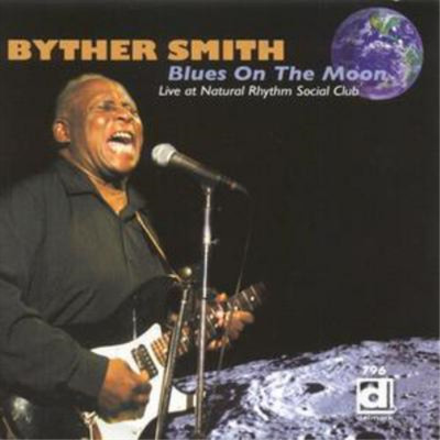 Byther Smith Blues On the Moon (CD) Album