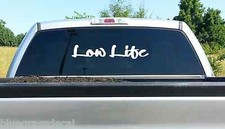 Large 24 Low Life Decal Sticker Lowered Car Truck Jdm Slammed Suv Van Drift