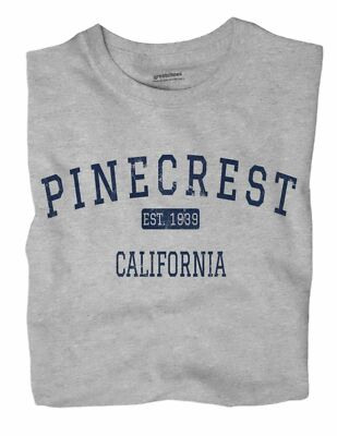 Pinecrest California CA T-Shirt EST