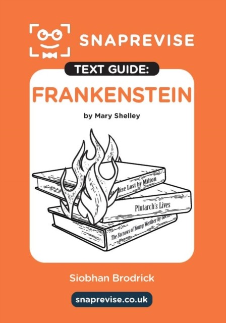 SnapRevise Frankenstein Text Guide for English Literature (Paperback Book)