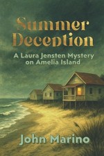 Summer Deception: A Laura Jensen Historical Mystery by John Marino Paperback Boo