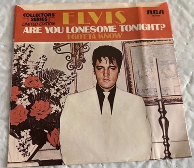 ELVIS PRESLEY 7'' 45 RPM  ''Are You Lonesome Tonight?'' & ''I Gotta Know'' w/PS VG+
