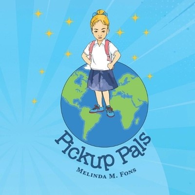 Pickup Pals by Melinda M. Fons Paperback Book