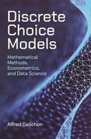 Discrete Choice Models - Mathematical Methods, Econometrics, And Data Science