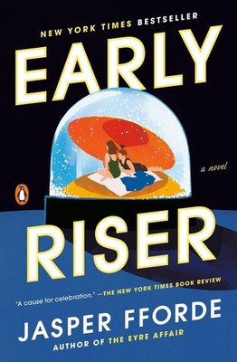 Early Riser: A Novel by Jasper Fforde (English) Paperback Book