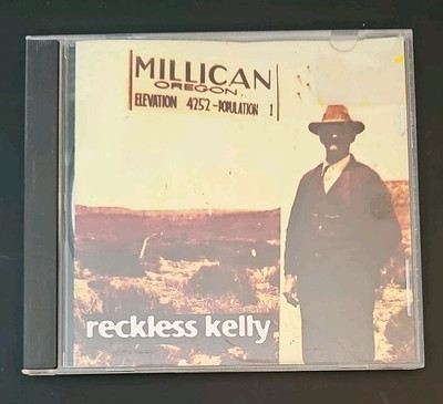 Millican by Reckless Kelly (CD, Nov-2004, Rummy)
