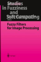 Mike Nachtegael (U. A.) | Fuzzy Filters For Image Processing | Buch | Englisch