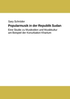 Sary SchröDer | Popularmusik In Der Republik Sudan: Eine Studie Zu...