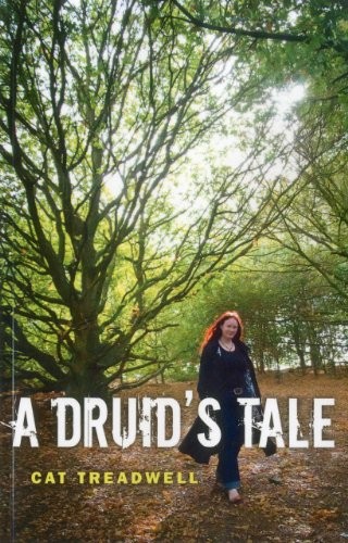 A Druid's Tale,Cat Treadwell