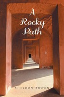 Sheldon Brown | A Rocky Path | Taschenbuch | Englisch (2022) | Xlibris US