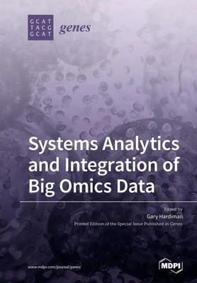 Systems Analytics and Integration of Big Omics Data Taschenbuch Englisch 2020