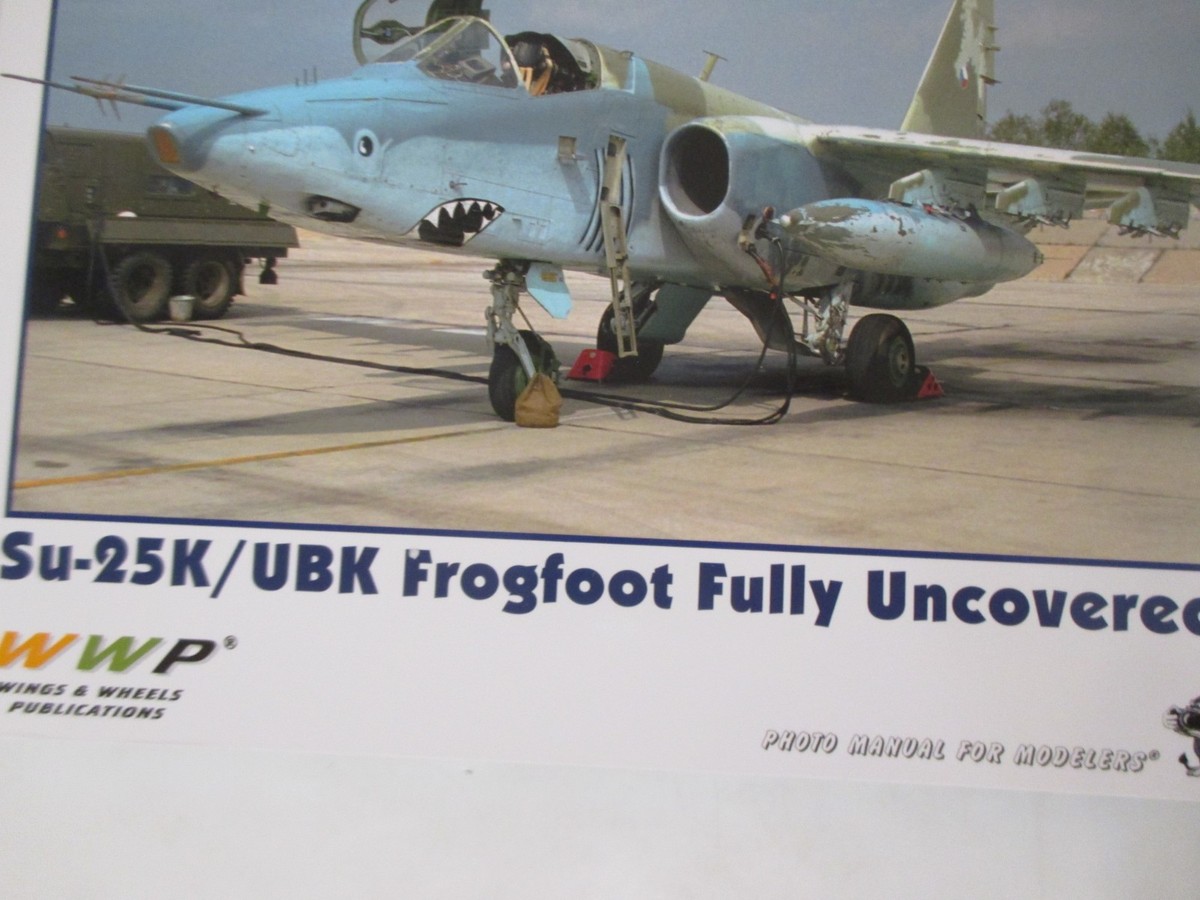 Su-25 Frogfoot in Detail, Su-25K/UBK Frogfoot Fully Uncovered