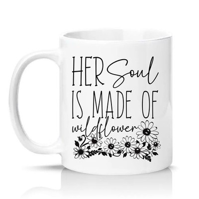 Her Soul Is Made Of Womens 11 Unzen Keramiktasse Wildblumen inspirierendes Geschenk