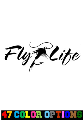 Vinyl Decal Truck Car Sticker Laptop -  Hunting Fishing Fly Life