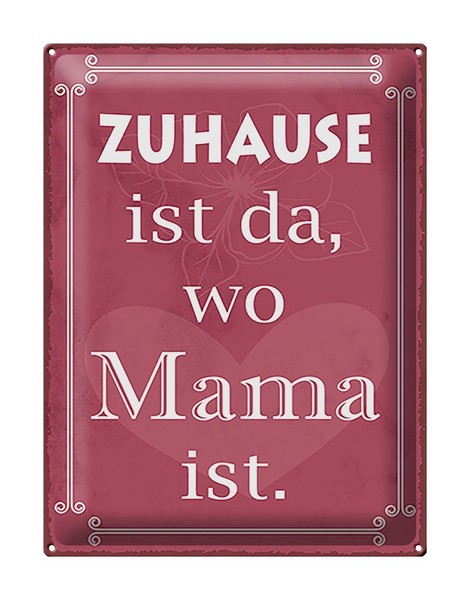 Blechschild Spruch 30X40Cm Zuhause Ist Da Wo Mama Ist Metal Deko Schild Tin Sign-image