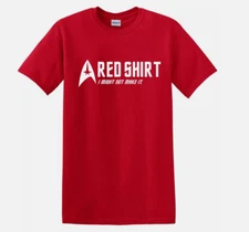Red Shirt Might Not Make It Funny Star Trek Comic Red T-Shirt Unisex, All Size