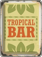 Blechschild 40X30 Cm Tropical Bar Sommer Essen Trinken Club Alkohol Deko Geschen