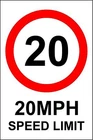 20 mph Speed limit sign