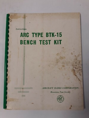 Arcb Panel Test ARC Type BTK-15 Bench Test Kit Instruction Book ARCB-BTK15-1 August ...