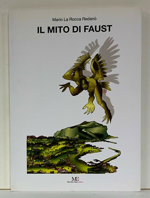 99456 $ Mario La Rocca Redanò - Der Mythos von Faust - Marcello Clausi Ed. 2012
