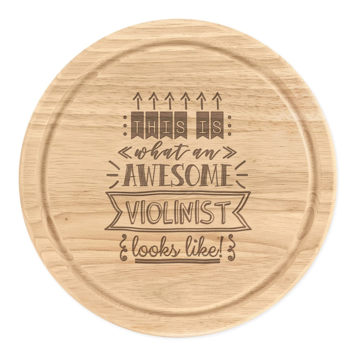 This Is What An Awesome Violinist Looks Like Round Chopping Cheese Board Best