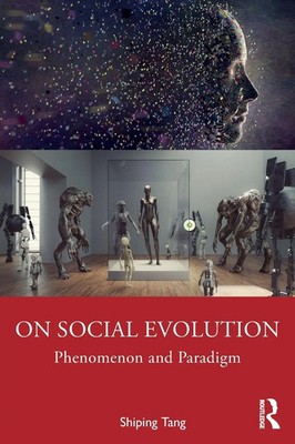 On Social Evolution | Shiping Tang | Phenomenon and Paradigm | Taschenbuch