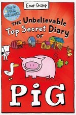 The Unbelievable Top Secret Diary of Pig: Colour E