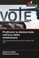 Praticare La Democrazia Nell'era Della Mediazione Ghulam Safdar (U. A.) Buch