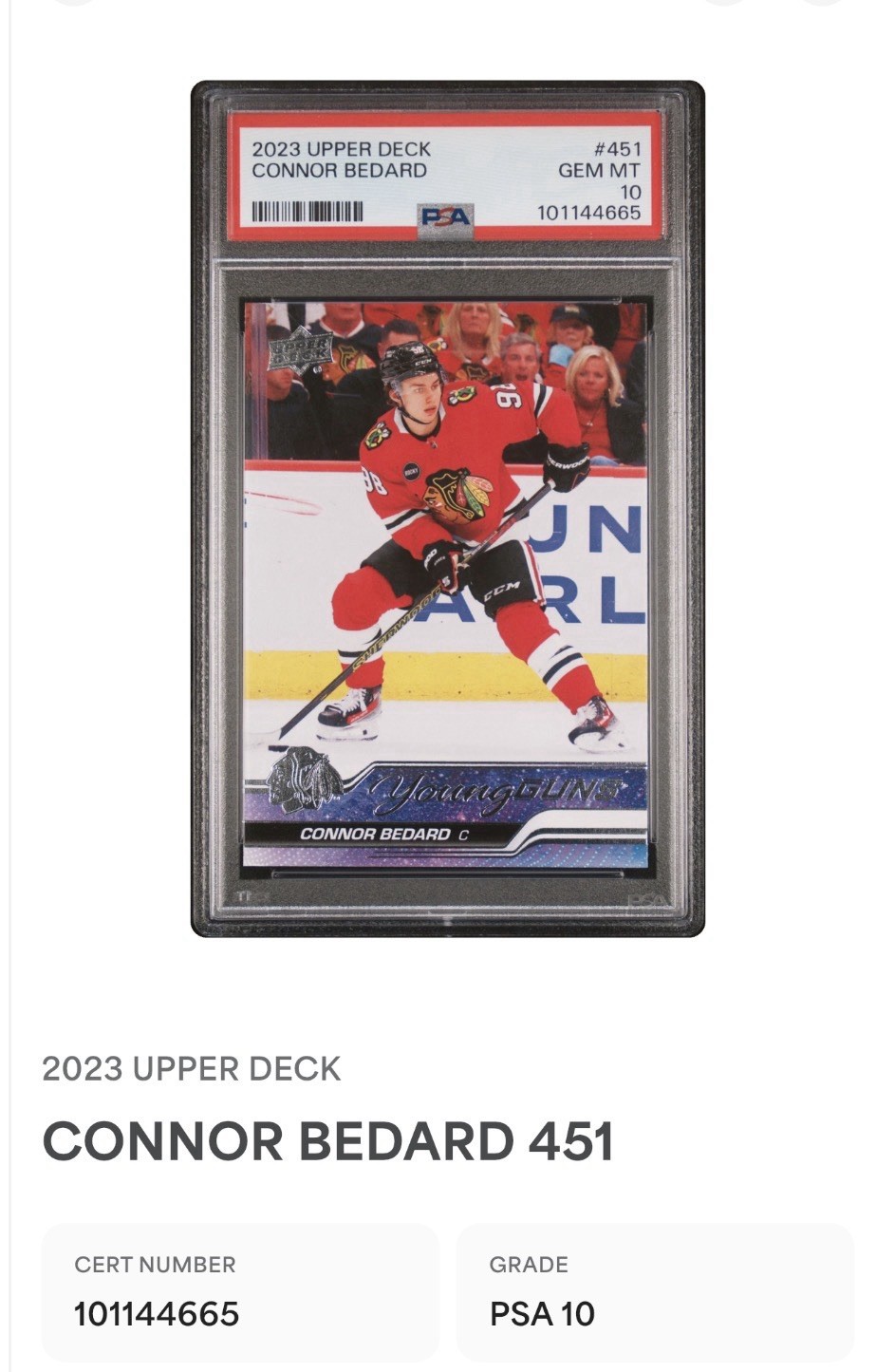 2023 UPPER DECK #451 CONNOR BEDARD YOUNG GUNS RC ROOKIE PSA 10