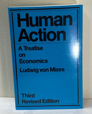 Human Action: A Treatise on Economics 3rd Ed. by Ludwig von Mises 1990 Paperback