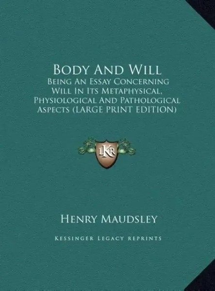 Henry Maudsley | Body And Will | Buch | Englisch (2011) | Ean 9781169889910-image