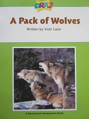 DRA2 A Pack of Wolves (Benchmark Assessment Book Level 40) (Developmental - GOOD
